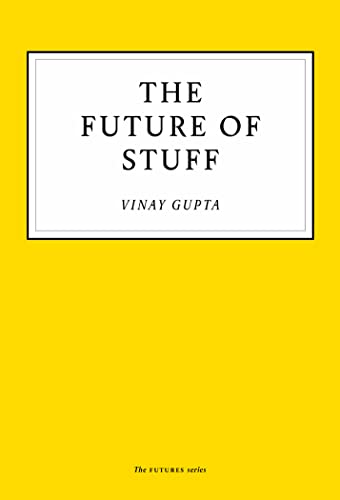 The Future of Stuff