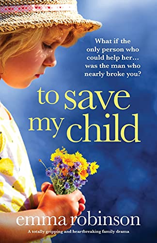 To Save My Child