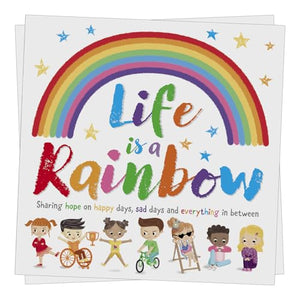 Life is a Rainbow 