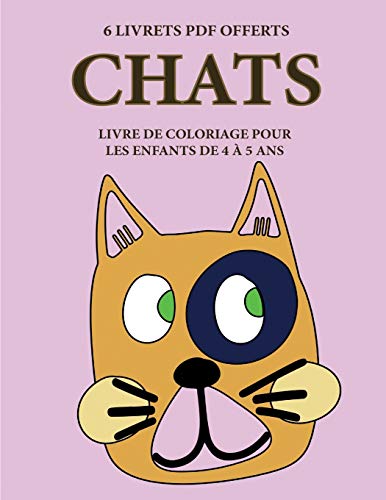 Livre de coloriage pour les enfants de 4 a 5 ans (Chats)