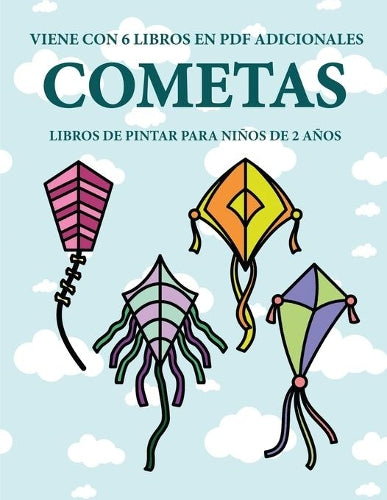 Libros de pintar para ninos de 2 anos (Cometas)