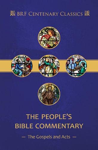 The People's Bible Commentary: Matthew, Mark, Luke, John, Acts
