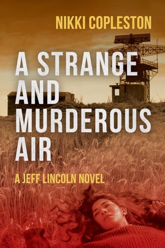 A Strange and Murderous Air