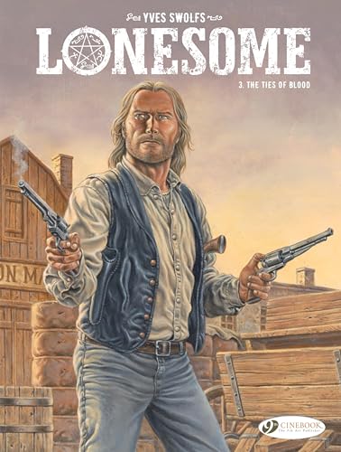 The Lonesome Vol. 3: The Ties of Blood