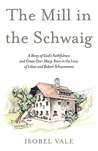 The Mill in the Schwaig