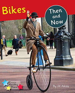 Bikes: Then and Now 
