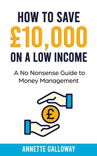How to Save GBP10,000 on a Low Income