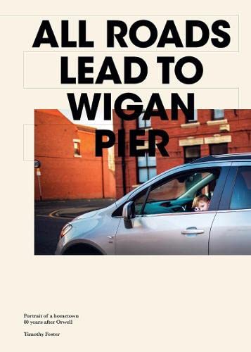 All roads lead to Wigan pier