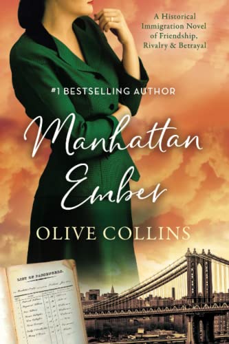 Manhattan Ember: An Immigration Story of Friendship, Rivalry & Betrayal (The Achill Series)