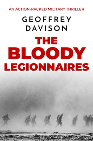 The Bloody Legionnaires