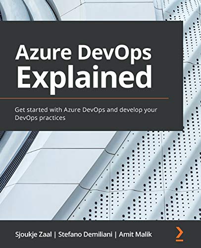 Azure DevOps Explained By Sjoukje Zaal