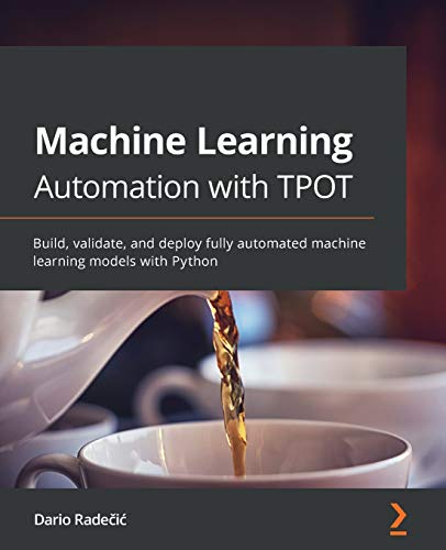 Machine Learning Automation with TPOT