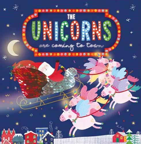 The Unicorns are Coming to Town