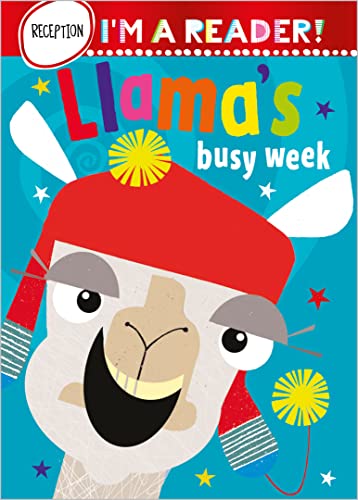 I'm a Reader! Llama's Busy Week (Reception: Ages 4+)