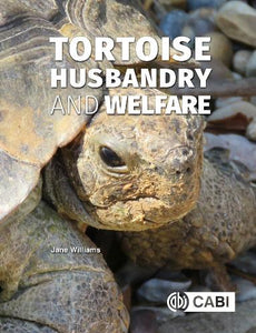Tortoise Husbandry and Welfare 