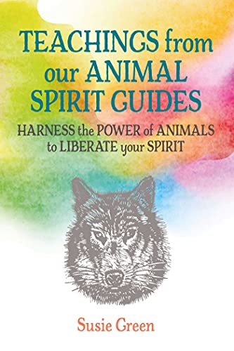 Teachings from Our Animal Spirit Guides