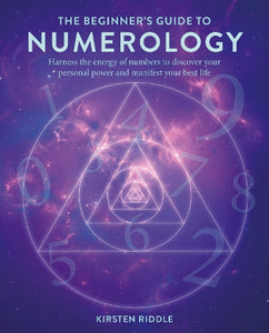 The Beginner's Guide to Numerology 