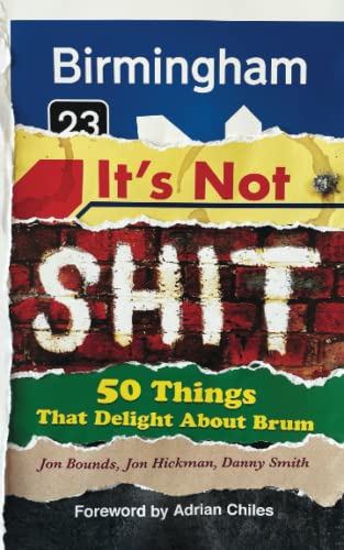 Birmingham: Its Not Shit