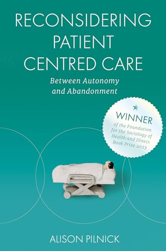 Reconsidering Patient Centred Care