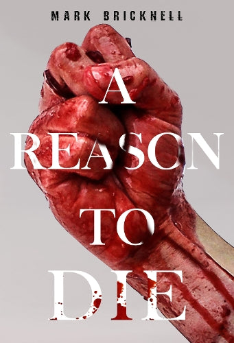 A Reason to Die