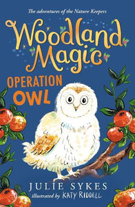 Woodland Magic 4: Operation Owl 