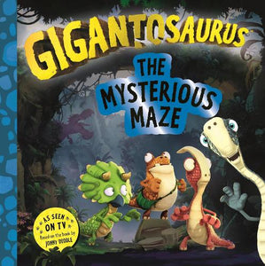 Gigantosaurus - The Mysterious Maze 