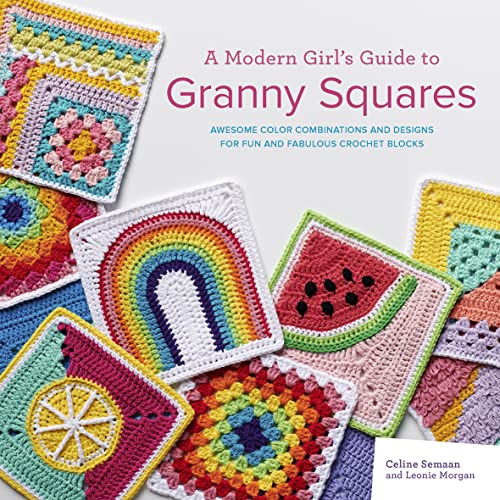 A Modern Girls Guide to Granny Squares
