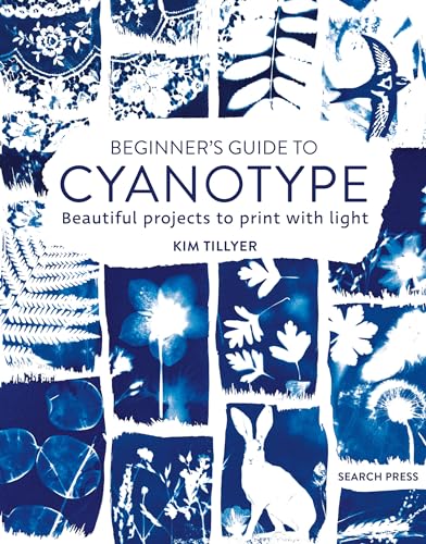 Beginners Guide to Cyanotype