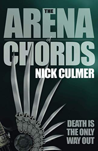 The Arena of Chords: Death Is The Only Way Out