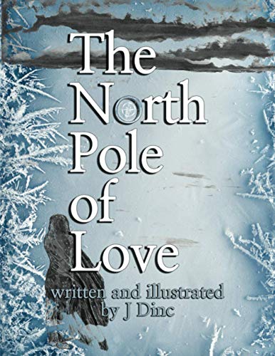 The North Pole of Love