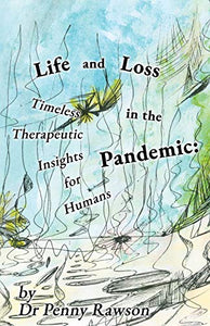Life and Loss in the Pandemic 