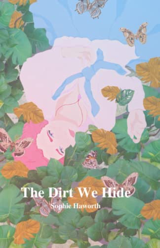 The Dirt We Hide