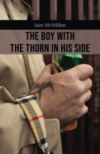 The Boy With The Thorn In His Side