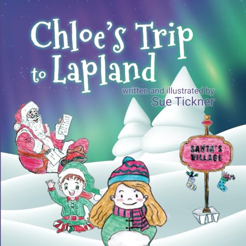 Chloe's Trip to Lapland