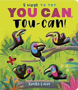 You Can, Toucan! 