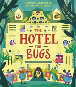 The Hotel for Bugs 