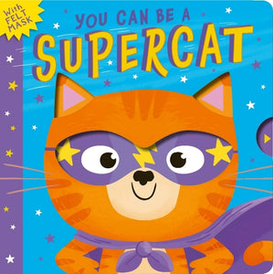 You Can Be A Supercat 