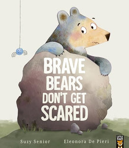 Brave Bears Don't Get Scared 
