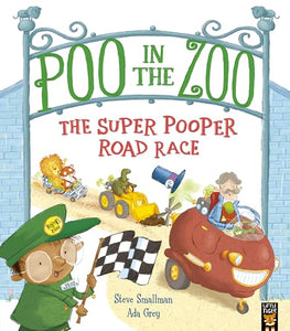 Poo in the Zoo: The Super Pooper Road Race 