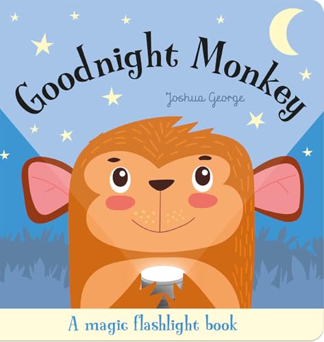 Goodnight Monkey (Magic Flashlight Books)