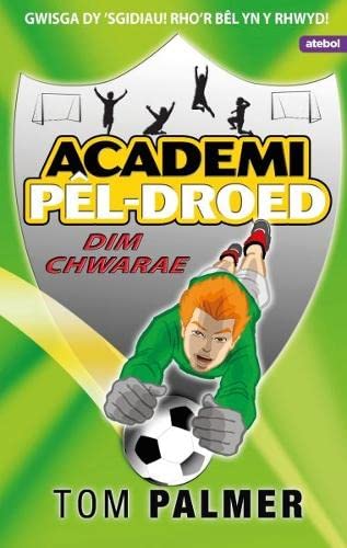 Academi Pel-Droed: Dim Chwarae