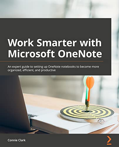 Work Smarter with Microsoft OneNote