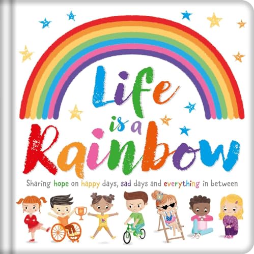 Life Is a Rainbow
