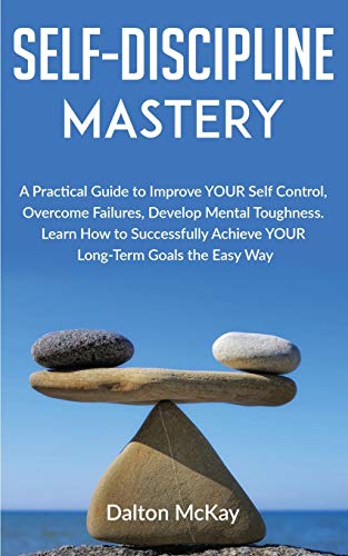 Self-Discipline Mastery