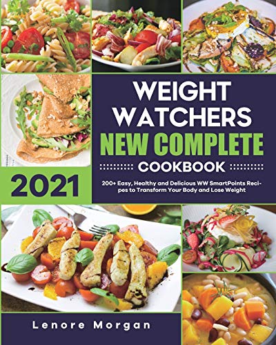 Weight Watchers New Complete Cookbook 2021