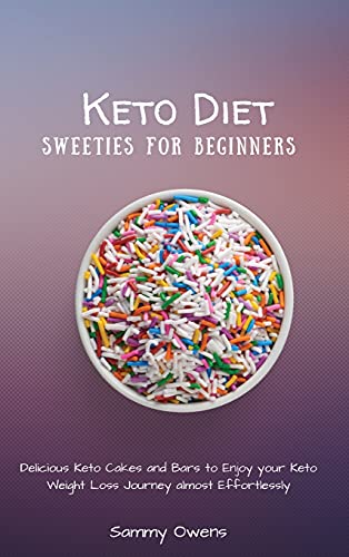 Keto Diet Sweeties for Beginners