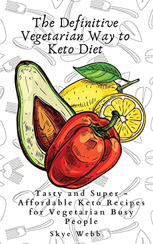 The Definitive Vegetarian Way to Keto Diet