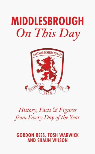 Middlesbrough On This Day