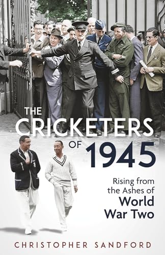 The Cricketers of 1945