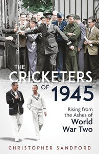 The Cricketers of 1945 